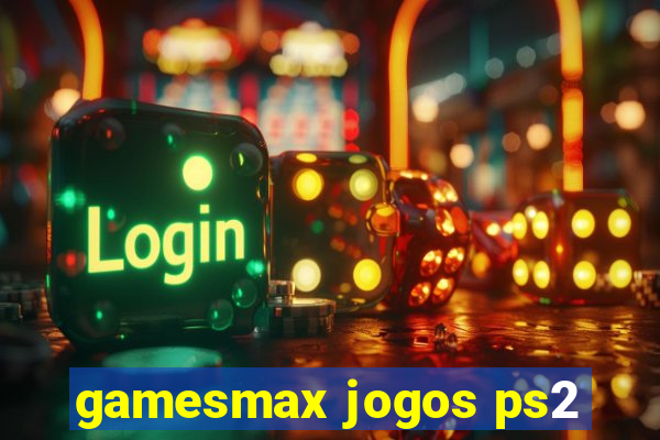 gamesmax jogos ps2